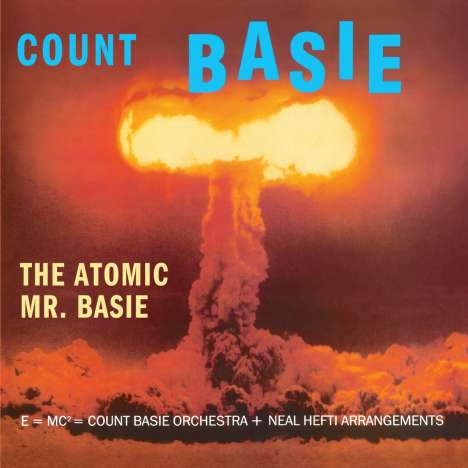 Count Basie (1904-1984): The Atomic Mr. Basie (180g) (Limited Edition) (Orange Vinyl) (+1 Bonustrack), LP