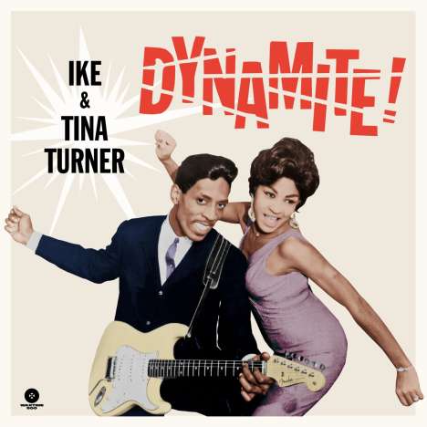 Ike &amp; Tina Turner: Dynamite! (+4 Bonustracks) (180g) (Limited Edition), LP