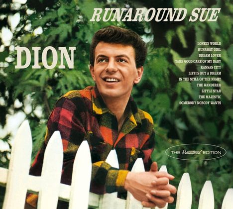 Dion: Runaround Sue / Presenting Dion &amp; The Belmonts &amp; 6 Bonus Tracks (Limited-Edition), CD