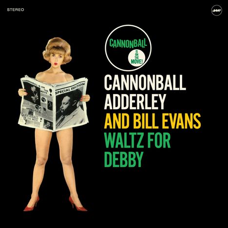 Julian 'Cannonball' Adderley &amp; Bill Evans: Waltz For Debby (remastered) (180g) (Limited Edition), LP