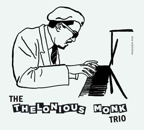 Thelonious Monk (1917-1982): The Thelonious Monk Trio (+9 Bonus Tracks), CD