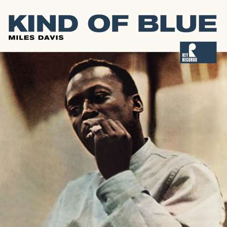 Miles Davis (1926-1991): Kind Of Blue (remastered) (180g) (Limited Edition) (+ 1 Bonustrack), LP