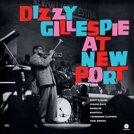 Dizzy Gillespie (1917-1993): At Newport (180g) (Limited Edition) (1 Bonus Track), LP