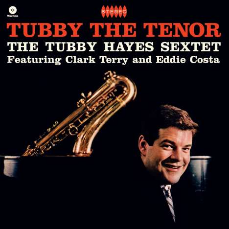 Tubby Hayes (1935-1973): Tubby The Tenor (180g) (Limited Edition) +2 Bonus Tracks, LP