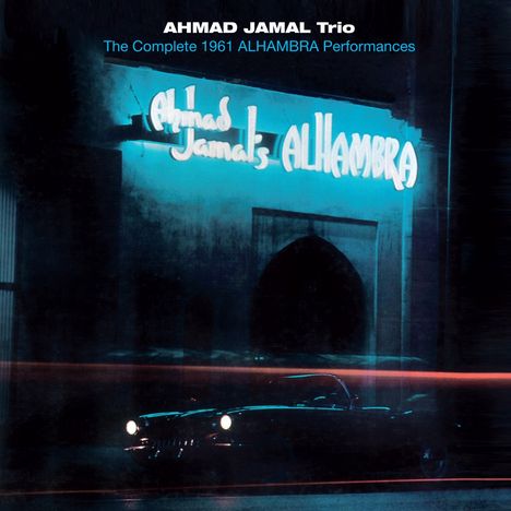 Ahmad Jamal (1930-2023): Complete 1961 Alhambra Performances, 2 CDs