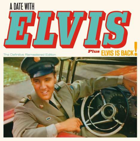 Elvis Presley (1935-1977): A Date With Elvis / Elvis Is Back!, CD