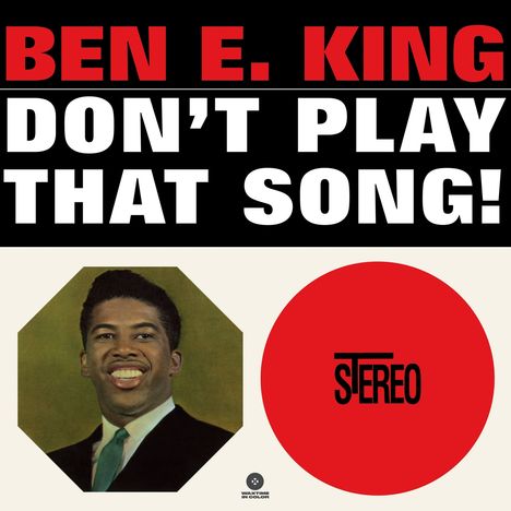 Ben E. King: Don't Play That Song! (180g) (Limited Edition) (Blue Vinyl) +4 Bonus Tracks, LP