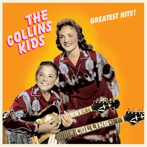 The Collins Kids: Greatest Hits! (180g) (Limited Edition), LP