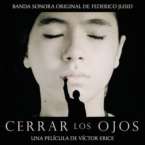 Federico Jusid: Filmmusik: Cerrar Los Ojos, CD
