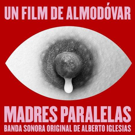 Alberto Iglesias (geb. 1955): Filmmusik: Madres Paralelas (DT: Parallele Mütter) (Pink Vinyl), 2 LPs
