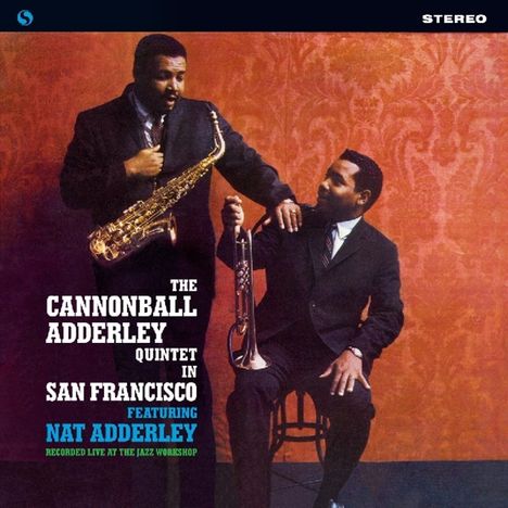 Cannonball Adderley (1928-1975): The Cannonball Adderley Quintet In San Francisco (remastered) (180g) (Limited-Edition), LP