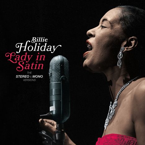 Billie Holiday (1915-1959): Lady In Satin: The Stereo &amp; Mono Versions (remastered) (180g) (Limited-Edition), 2 LPs