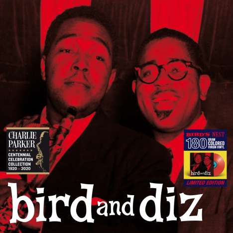 Charlie Parker &amp; Dizzy Gillespie: Bird And Diz (180g) (Limited Edition) (Red Vinyl) +2 Bonus Tracks, LP