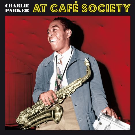 Charlie Parker (1920-1955): At Café Society (180g) (Limited Edition) (Red Vinyl), LP