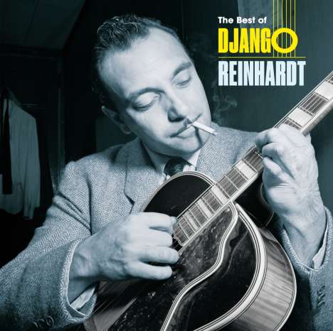 Django Reinhardt (1910-1953): The Best Of Django Reinhardt, CD