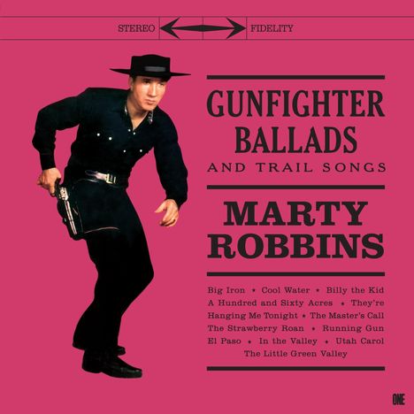 "GUNFIGHTER BALLADS AND TRAIL SONGS. MARTY ROBBINS." Cowboy in schwarzer Kleidung mit Pistole, pinker Hintergrund.