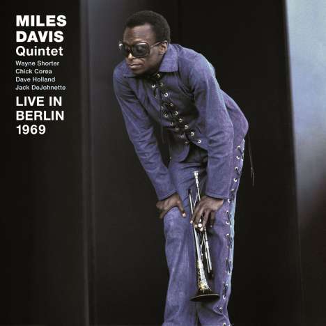 Miles Davis (1926-1991): Quintet Live In Berlin 1969 (3 Bonus Tracks) (Limited Edition), CD