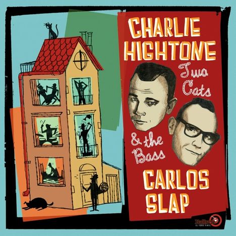 Charlie Hightone & Carlos Slap: Two Cats And The Bass, LP