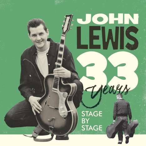 John Lewis (R'n'R): 33 Years Stage By Stage, 2 CDs