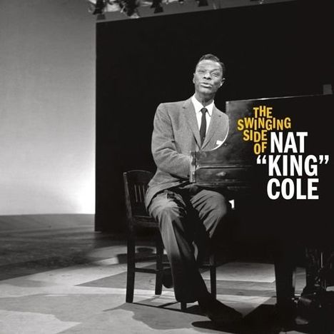 Nat King Cole (1919-1965): The Swinging Side Of Nat King Cole, CD