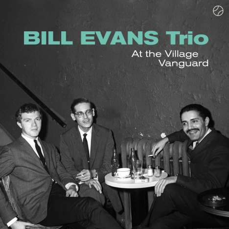 Bill Evans (Piano) (1929-1980): At The Village Vanguard (180g) (Limited-Edition), LP