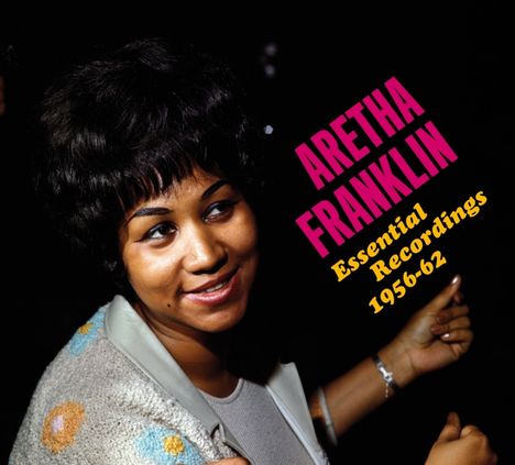 Aretha Franklin: Essential Recordings 1956 - 1962, 3 CDs