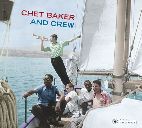Chet Baker (1929-1988): And Crew (Jazz Images), 2 CDs
