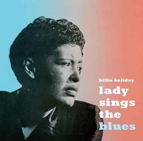Billie Holiday (1915-1959): Lady Sings The Blues (+Bonus), CD