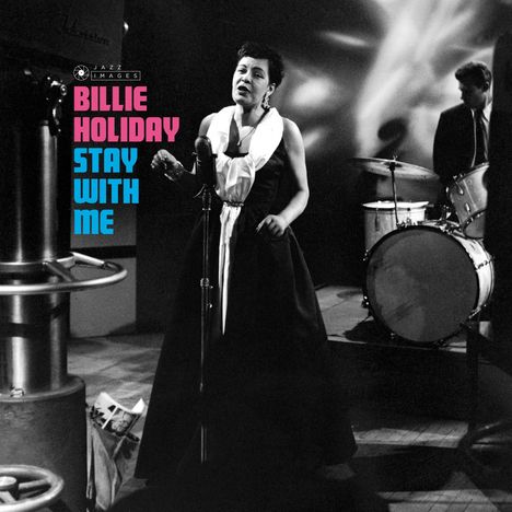 Billie Holiday (1915-1959): Stay With Me (Jazz Images), CD