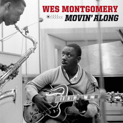 Wes Montgomery (1925-1968): Movin' Along (180g) (Limited-Edition) (William Claxton Collection), LP
