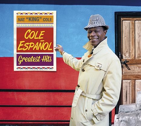 Nat King Cole (1919-1965): Cole Espanol: Greatest Hits, 3 CDs