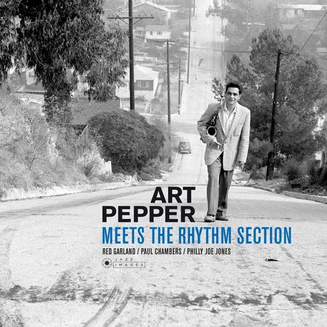 Art Pepper (1925-1982): Art Pepper Meets The Rhythm Section / The Art Pepper Quartet (Jazz Images) (Limited Edition), CD