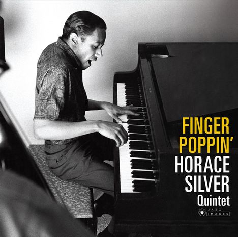 Horace Silver (1933-2014): Finger Poppin' (Jazz Images) (Limited Edition), CD