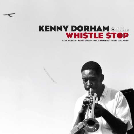 Kenny Dorham (1924-1972): Whistle Stop / Showboat (Jazz Images) (Limited Edition), CD