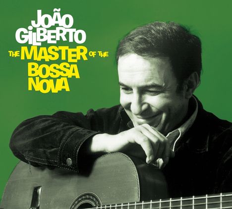 João Gilberto (1931-2019): The Master Of The Bossa Nova, CD