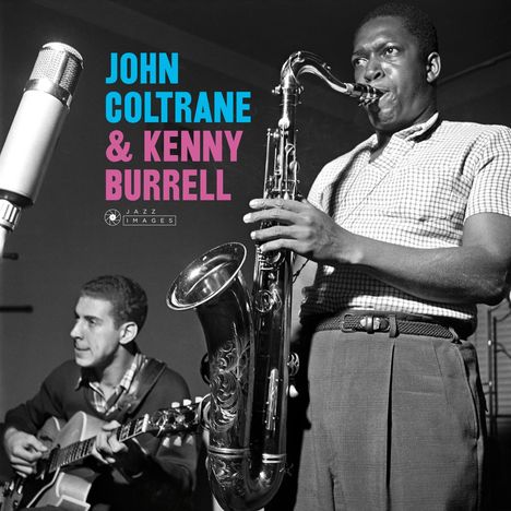 Kenny Burrell &amp; John Coltrane: John Coltrane &amp; Kenny Burrell (180g) (Limited Edition), LP