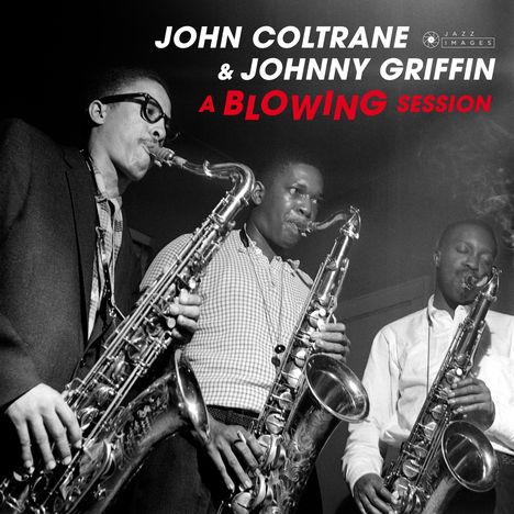 John Coltrane &amp; Johnny Griffin: Blowing Session (180g) (Limited Edition) (Francis Wolff Collection) +Bonus Track, LP