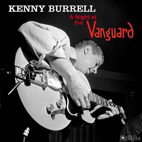Kenny Burrell (geb. 1931): A Night At The Vanguard (180g) (Limited Edition) (Francis Wolff Collection) +2 Bonus Tracks, LP