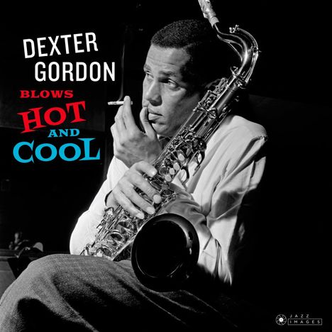 Dexter Gordon (1923-1990): Blows Hot And Cool (180g) (Limited Edition) (Francis Wolff Collection)  +2 Bonus Tracks, LP