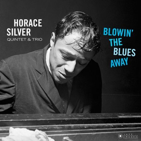 Horace Silver (1933-2014): Blowin' The Blues Away (180g) (Limited Deluxe Edition), LP