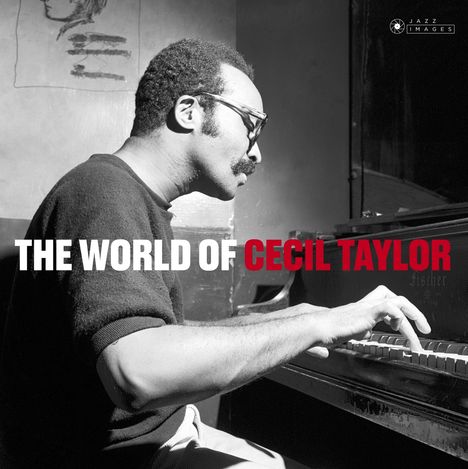 Cecil Taylor (1929-2018): The World Of Cecil Taylor (180g) (Limited Edition) (Francis Wolff Collection), LP
