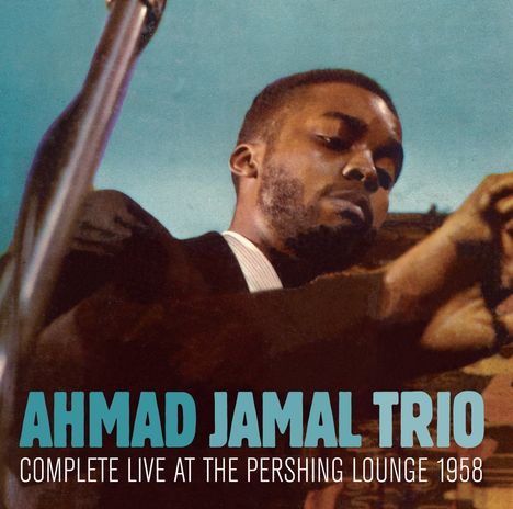 Ahmad Jamal (1930-2023): Complete Live At The Pershing Lounge 1958 (+ 2 Bonus Tracks) (Limited Edition), CD
