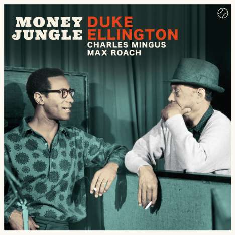 Duke Ellington, Charlie Mingus &amp; Max Roach: Money Jungle (+ 4 Bonustracks) (180g) (Limited Edition), LP