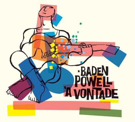 Baden Powell (1937-2000): A Vontade / Swings With Jimmy Pratt (Limited Edition), CD