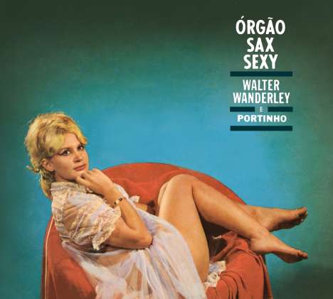 Walter Wanderley (1932-1986): Órgano, Sax É Sexy / O Successo É Samba, CD