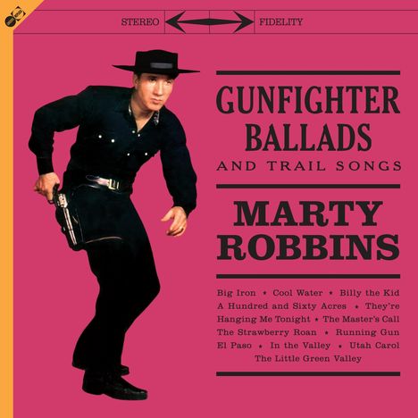 Marty Robbins: Gunfighter Ballads And Trail Songs (180g), 1 LP und 1 CD