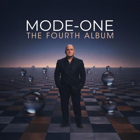 Text: "MODE-ONE THE FOURTH ALBUM". Ein Mann im Anzug steht auf einem Schachbrettmuster mit schwebenden Kugeln.