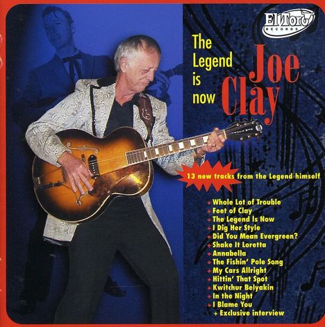 Joe Clay: The Legend Is Now, CD