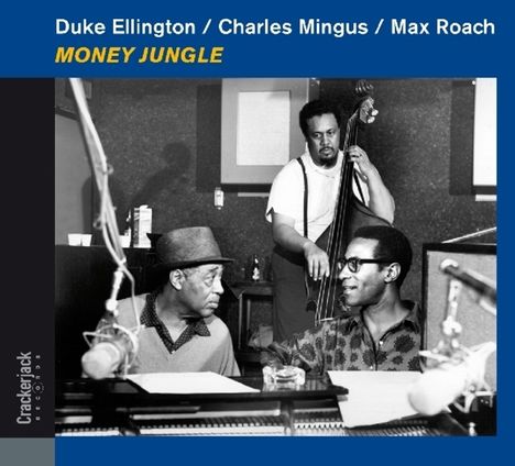 Duke Ellington, Charlie Mingus &amp; Max Roach: Money Jungle (Deluxe-Edition), CD