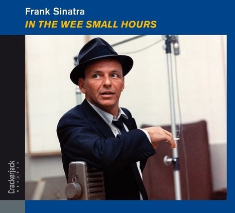 Frank Sinatra (1915-1998): In The Wee Small Hours (Deluxe Edition), CD
